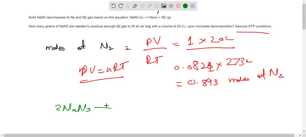 SOLVED: Solid NaN3 decomposes to Na and N2 gas based on this equation ...