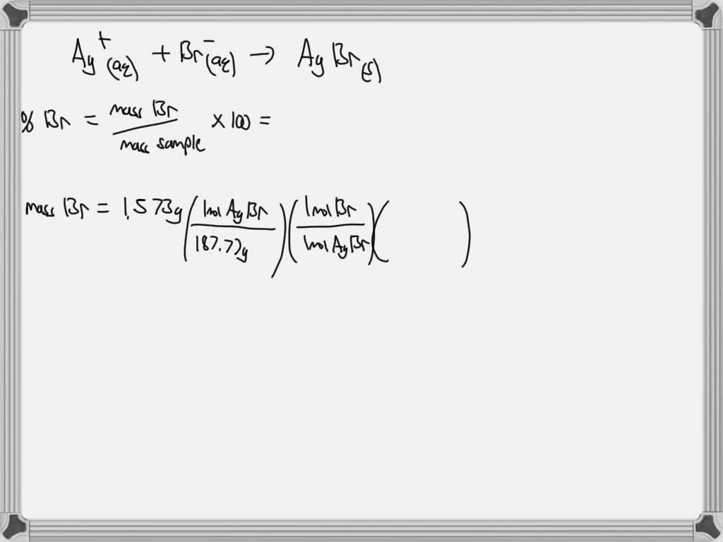 SOLVED A 0.8838 g sample of an ionic compound containing bromide ions