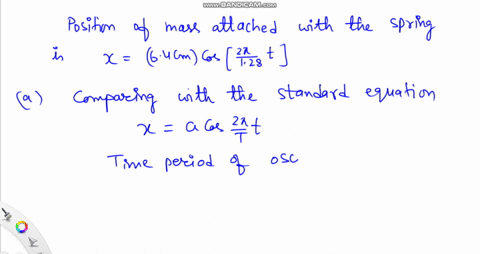 a-mass-is-attached-to-the-end-of-a-spring-and-set-into-oscillation-on-a-horizontal-frictionless-surface-by-releasing-it-from-a-stretched-position-the-position-of-the-mass-at-any-time-is-desc-15576
