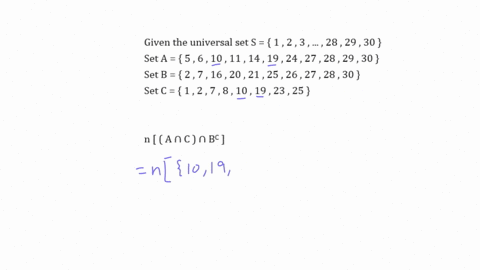let-s-be-the-universal-set-where-s-1-2-3-28-29-30-let-sets-a-and-b-be-subsets-of-s-where-set-a-5-6-10-11-14-19-24-27-28-29-30-set-b-2-7-16-20-21-25-26-27-28-30-set-c-1-2-7-8-10-19-23-25-find-the-numbe