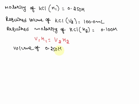 what-volume-of-0250-m-kcl-is-needed-to-make-1000-ml-of-0100-m-solution-48745