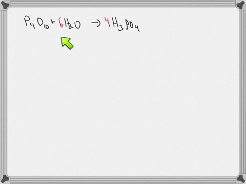 tetraphosphorous-decoxice-p4o10-reacts-with-water-to-produce-phosphoric-acid-1-write-the-balanced-equation-for-this-reaction-do-not-include-states-of-matter-in-the-equation-2-determine-the-n-16927