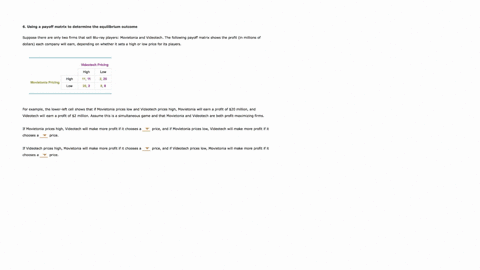 6-using-payoff-matrix-to-determine-the-equilibrium-outcome-suppose-there-are-only-two-firms-that-sell-blu-ray-players-movietonia-and-videotech-the-following-payoff-matrix-shows-the-profit-in-01689