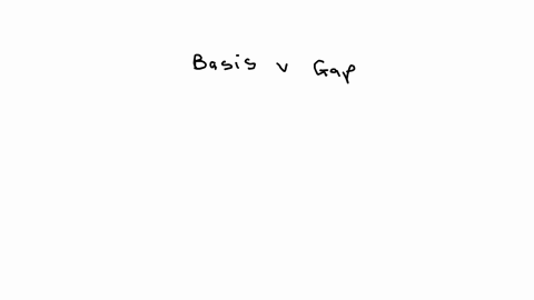 using-relevant-examples-differentiate-basis-risk-and-gap-exposure