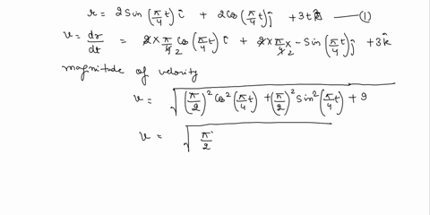 2-problem-12136-the-position-of-a-particle-is-defined-by-r-2sinu4t-i-2cosr4t-j-3t-k-m-where-is-in-seconds-determine-the-magnitudes-of-the-velocity-and-acceleration-at-any-instant-v-139-mls-4-12464