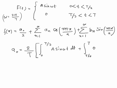b-a-half-wave-rectified-sine-wave-is-given-by-ft-asin-wt-0-t-t2-t2-t-t-1-2-with-w-6calculate-the-coefficients-in-the-fourier-series-of-this-func-tion15-points-62877