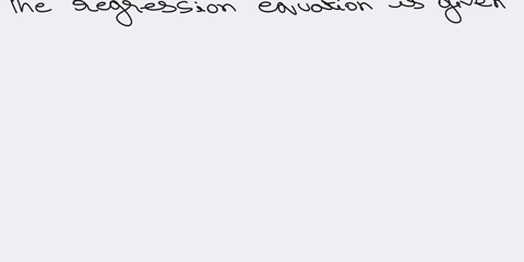 a-set-of-n-25-pairs-of-scores-x-and-y-values-produces-a-regression-equation-y-3x-2-findthe-predicted-y-value-for-each-of-the-following-x-scores-0-1-3-2-83687