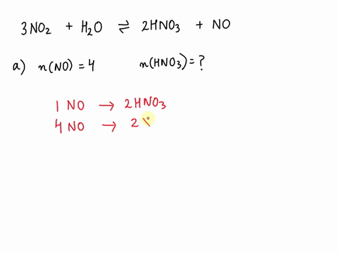nitrogen-dioxide-and-water-react-to-form-nitric-acid-according-to-this-equation-3no2-h2o-2hno3-no-if-4-moles-of-no-are-produced-how-many-moles-of-hno3-are-also-produced-how-many-moles-of-no2-08686