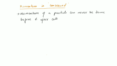 when-we-say-that-momentum-is-conserved-we-mean-the-momentum-of-an-object-is-the-same-before-and-after-collision-the-momentum-ol-ihe-universe-increases-it-never-decreases_-the-momentum-of-an-77618