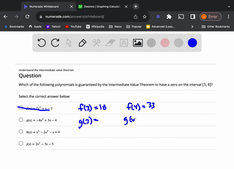understand-the-intermediate-value-theorem-question-which-of-the-following-polynomials-is-guaranteed-by-the-intermediate-value-theorem-to-have-a-zero-on-the-interval-34-select-the-correct-ans-22713