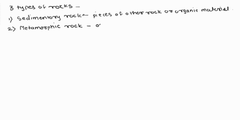 a-scientist-categorized-a-rock-as-an-extrusive-igneous-rock-another-scientist-could-accurately-categorize-the-same-rock-as-aintruesive-ingeous-b-clastic-sedimentary-c-metamorphic-d-volcanic-97408