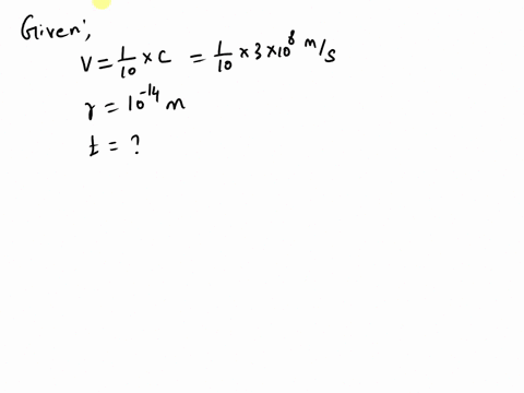 particle-moving-with-a-velocity-110th-of-light-will-cross-a-nucleus-in-about-a-10-8s-b-10-12s-c-10-47s-d-10-21s-94948