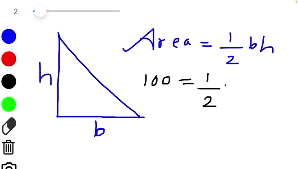 SOLVED: The area of a right triangle is 100cm. If one of the perpendicular  legs is 25 cm, find thelength of theother.