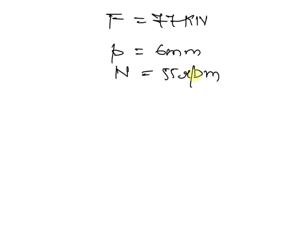 SOLVED A doublethreaded power screw raised a load of 70 kN. The screw