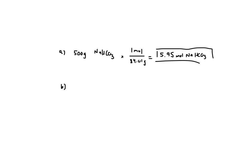 SOLVED: A box of baking soda (NaHCO3) was used in study. Given molar ...