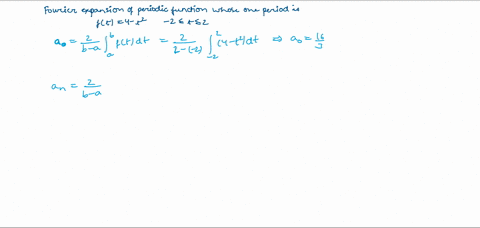 what-is-the-fourier-expansion-of-the-periodic-function-whose-definition-in-one-period-is-ft4-t2-2-t-2-37254