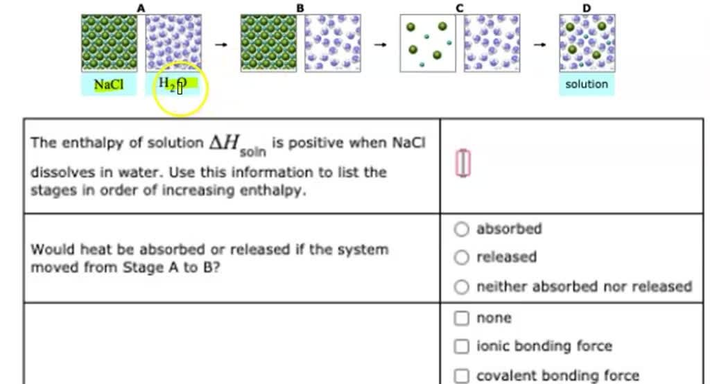 SOLVED A small amount of sodium chloride (NaCl) is dissolved in a large amount of water