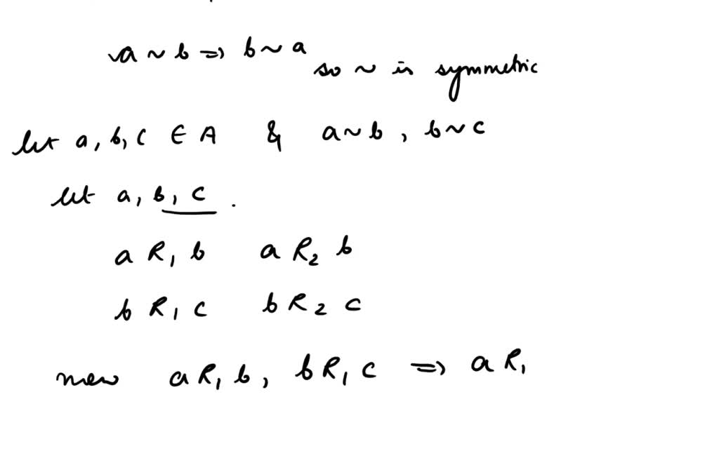 Suppose R1 And R2 Are Equivalence Relations On A Set A. Let âˆ¼ Be A ...