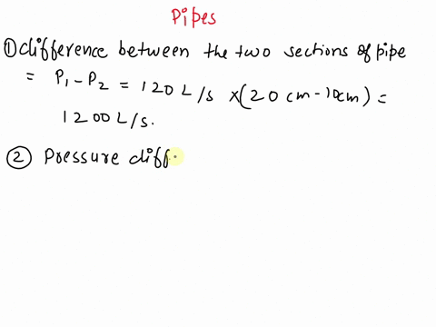 q2air-flows-through-a-pipe-at-a-rate-of-120-lsthe-pipe-consists-of-two-sections-of-diameters-20-cm-and-10-cm-with-a-smooth-enlarging-section-that-connects-them-the-pressure-difference-betwee-30085