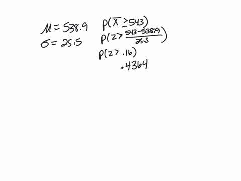 1-point-the-scores-of-students-on-the-sat-college-entrance-examinations-at-certain-high-school-had-norma-distribution-with-mean-u-5389-and-standard-deviation-255-what-is-the-probability-that-08223