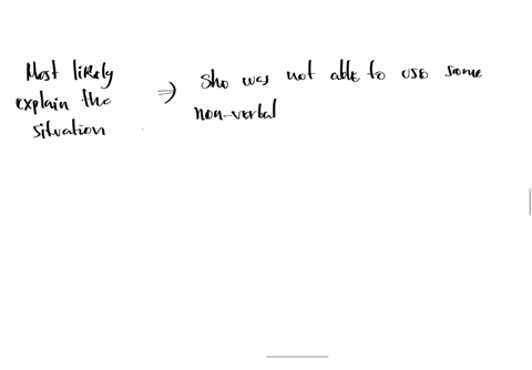 after-jessicas-eulogy-her-cousin-commented-that-she-was-monotonous-and-that-she-spent-most-of-his-speech-reading-the-script-which-of-the-following-most-likely-explains-the-situations-she-was-not-able