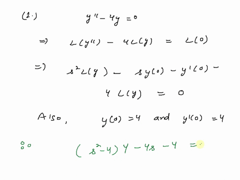 1-point-use-the-laplace-transform-to-solve-the-following-initial-value-problem-y-4y-0-j0-4-y0-4-1-first-using-y-for-the-laplace-transform-of-mt-ie-y-lyt-find-the-equation-you-get-by-taking-t-39922