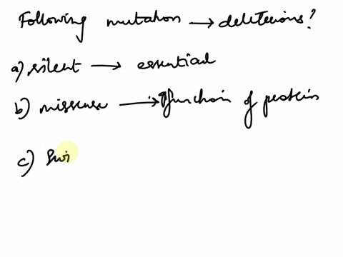 which-of-the-following-mutations-is-the-most-likely-to-be-deleterious-a-silent-mutation-in-an-essential-gene-a-missense-mutation-that-enhances-the-function-of-a-protein-a-switch-mutation-tha-41533