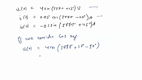 determine-the-phase-angles-by-which-v-t-leads-i-t-and-u1-t-leads-izt-where-v1-t-4-sin-3771-259-v-it-005-cos-377t-209-a-i2t-01-sin-377t-459-a-48505