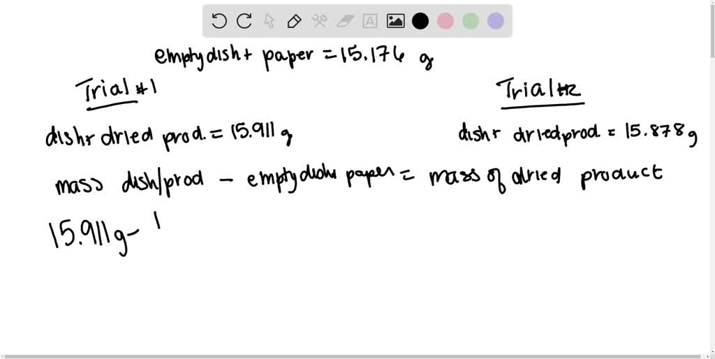 SOLVED A student obtained the following data based on the procedure in