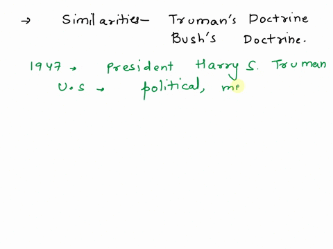what-similarities-do-you-see-between-the-trumans-doctrine-and-the-bushs-doctrine-34326