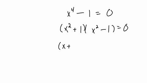 prove-that-all-roots-of-the-equation-x41-form-a-commutative-group-under-the-operation-multiplication-49263