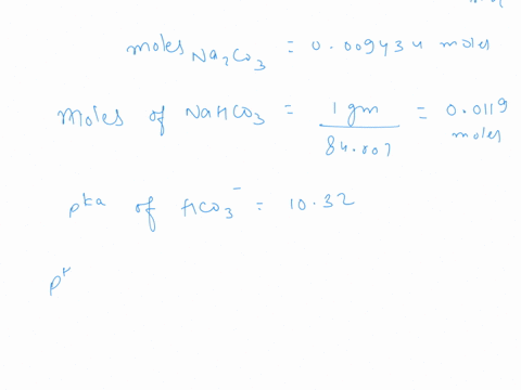 a-calculate-the-ph-of-a-buffer-solution-prepared-by-dissolving-na-co-mm-9oo8-00-g-nahco-mm-84007-in-water-t0-make-000ml-solution_-ls5-work-cheek-4a-pra170324-cfkco-64-kcj-g-1294-nachi-0039-y-58548