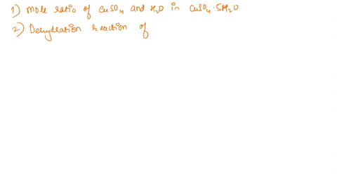 determine-the-mole-ratio-between-the-moles-of-cuso4-and-moles-of-h2o-this-should-be-a-whole-number-and-write-a-balanced-dehydration-equation-for-the-reaction-that-occurred-when-the-hydrated-24424