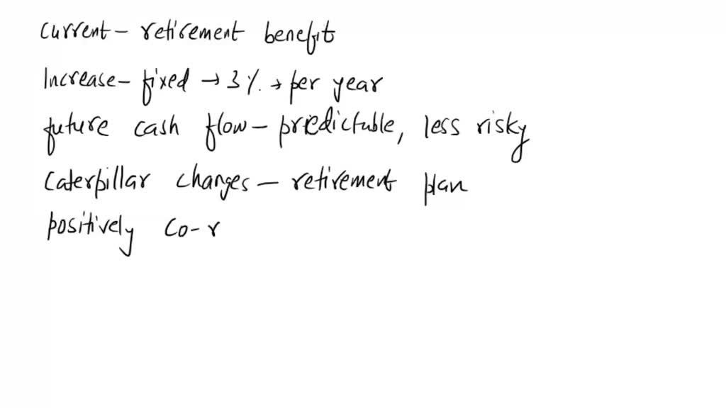 SOLVED Suppose Caterpillar's definedbenefit pension plan offers a