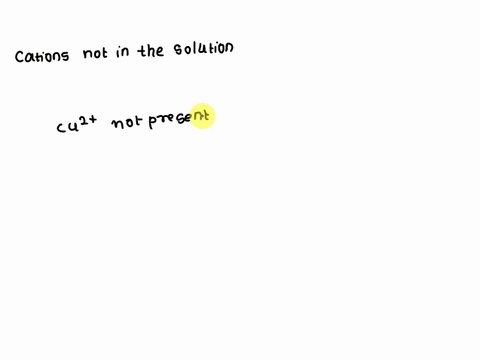q1-which-cations-are-present-in-your-unknown-solution-q2-which-cations-are-not-present-in-your-unknown-solution-q3-what-group-ii-cations-could-be-in-the-unknown-solution-but-would-fail-to-be-27105
