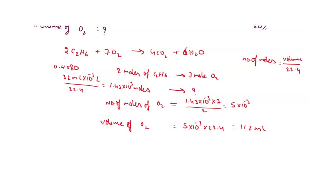 SOLVED: Find the volume of O2 needed for complete combustion of 80 mL ...