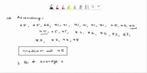 on-a-math-test-the-scores-of-24-students-were-98-71-75-65-75-75-98-82-75-66-83-71-71-83-75-71-83-75-71-82-71-82-82-65-find-q1-03-upper-bound-outlier-lower-bound-outlier-list-the-outliers-ent-79564
