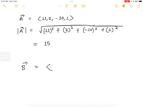 which-of-the-following-vectors-has-the-smallest-magnitude-and-which-has-the-largest-a-11-2-10-1-b-5-14-2-6-c-2-8-16-5-and-d-12-3-7-3-63771
