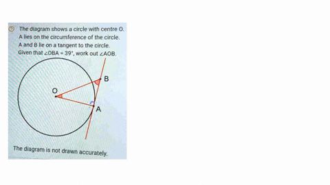 the-diagram-shows-a-circle-with-centre-0-lies-on-the-circumference-of-the-circle-a-and-b-iie-on-a-tangent-to-the-circle-given-that-zoba-39-work-out-laob-a-the-diagram-is-not-drawn-accurately-73455