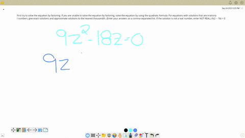 first-try-to-solve-the-equation-by-factoring-if-you-are-unable-to-solve-the-equation-by-factoring-solve-the-equation-by-using-the-quadratic-formula-for-equations-with-solutions-that-are-irrational-num