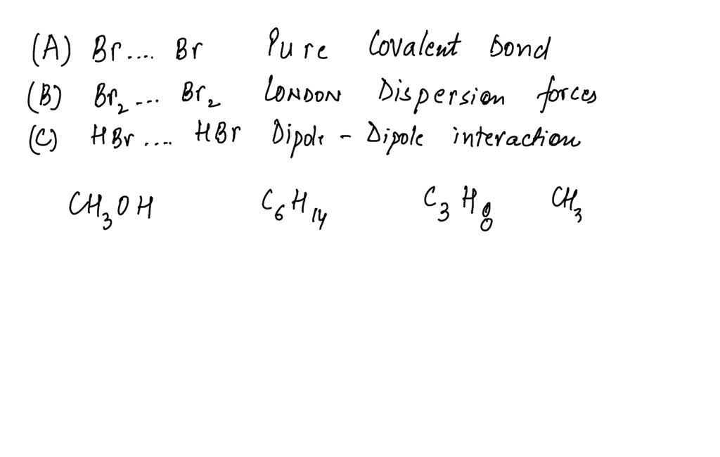 SOLVED Question 7 What is the strongest force or bond that holds the