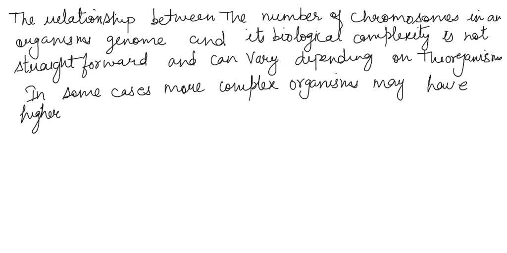 SOLVED: What is the relationship between the number of chromosomes in ...