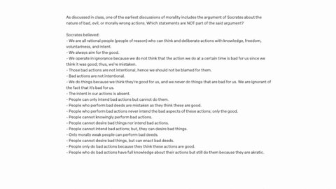 as-discussed-in-class-one-of-the-earliest-discussions-of-morality-includes-the-argument-of-socrates-about-the-nature-of-bad-of-evil-or-of-morally-wrong-actions-which-statements-are-not-part-21743