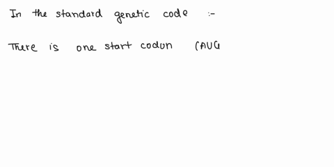 which-statement-is-irue-regarding-the-number-of-start-initiation-and-stop-codons-in-the-standard-genetic-code-multiple-codons-ior-both-start-and-stop-one-start-codon-one-stop-codon-one-slart-73148