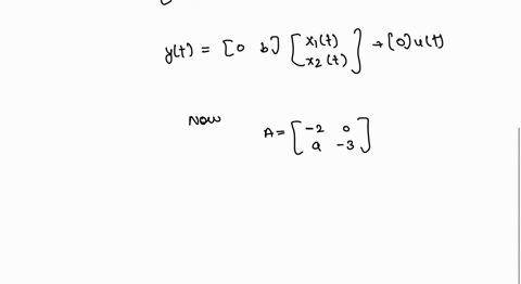 problem-3-for-a-system-the-state-space-model-is-given-by-the-following-equations-x1-t2x1tut-x2-t3x2tax1t-ytbx2t-determine-the-condition-for-controllability-and-observability-of-the-system-99466