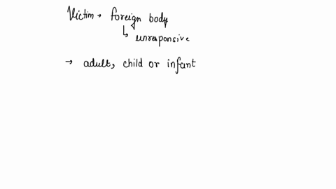 a-victim-with-a-foreign-body-airway-obstruction-becomes-unresponsive-what-is-your-first-course-of-action-20522
