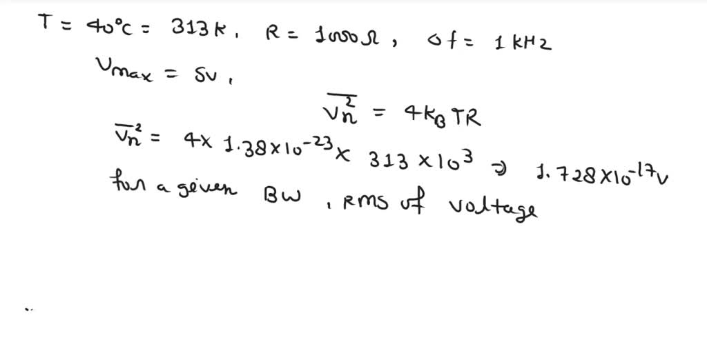 SOLVED: Estimate Johnson-Nyquist noise a circuit above an running ...