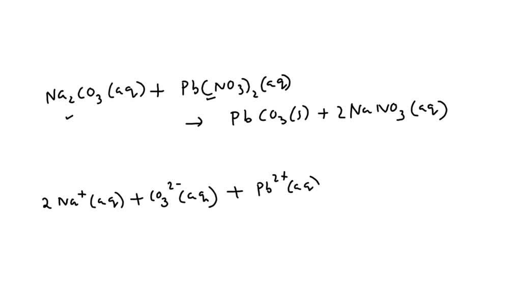 SOLVED Write the balanced net ionic equation for the reaction of aqueous sodium carbonate with