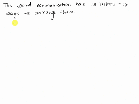 how-many-distinguishable-ways-can-the-letters-of-the-word-communication-be-arranged-in-order-18926