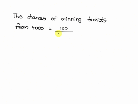 there-are-two-lotteries-one-is-4000-tickets-sold-and-the-other-is-1000-tickets-sold-if-a-man-buys-100-tickets-in-each-lottery-what-are-his-chances-of-winning-at-least-one-first-price-77388